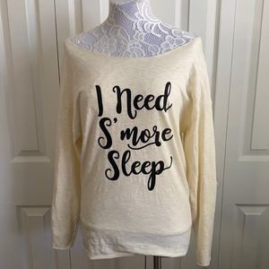 WHITE BIRCH. OFF SHOULDERS. “I NEED S’MORE SLEEP” WOMENS SIZE S